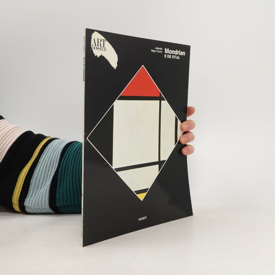 Jolanda Nigro Covre Mondrian e De Stijl