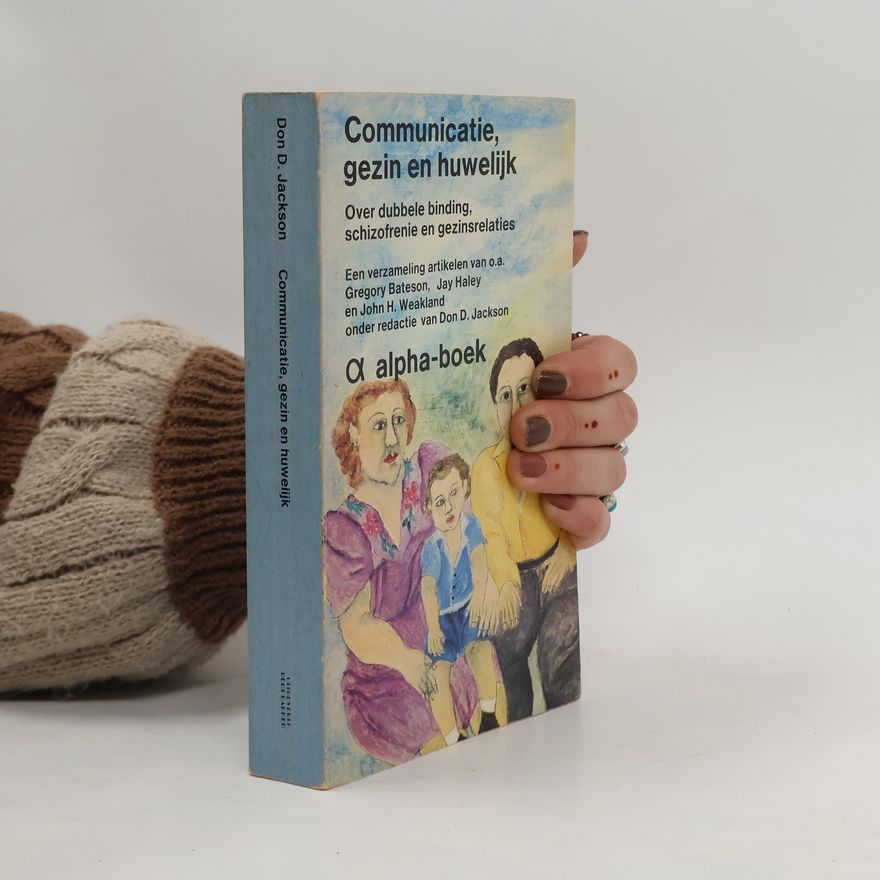 Donald De Avila Jackson Alpha-boek: Communicatie, gezin en huwelijk