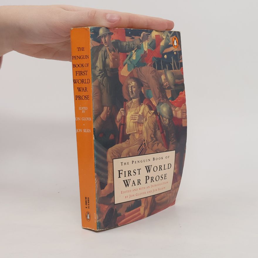 Jon Silkin The Penguin Book of First World War Prose