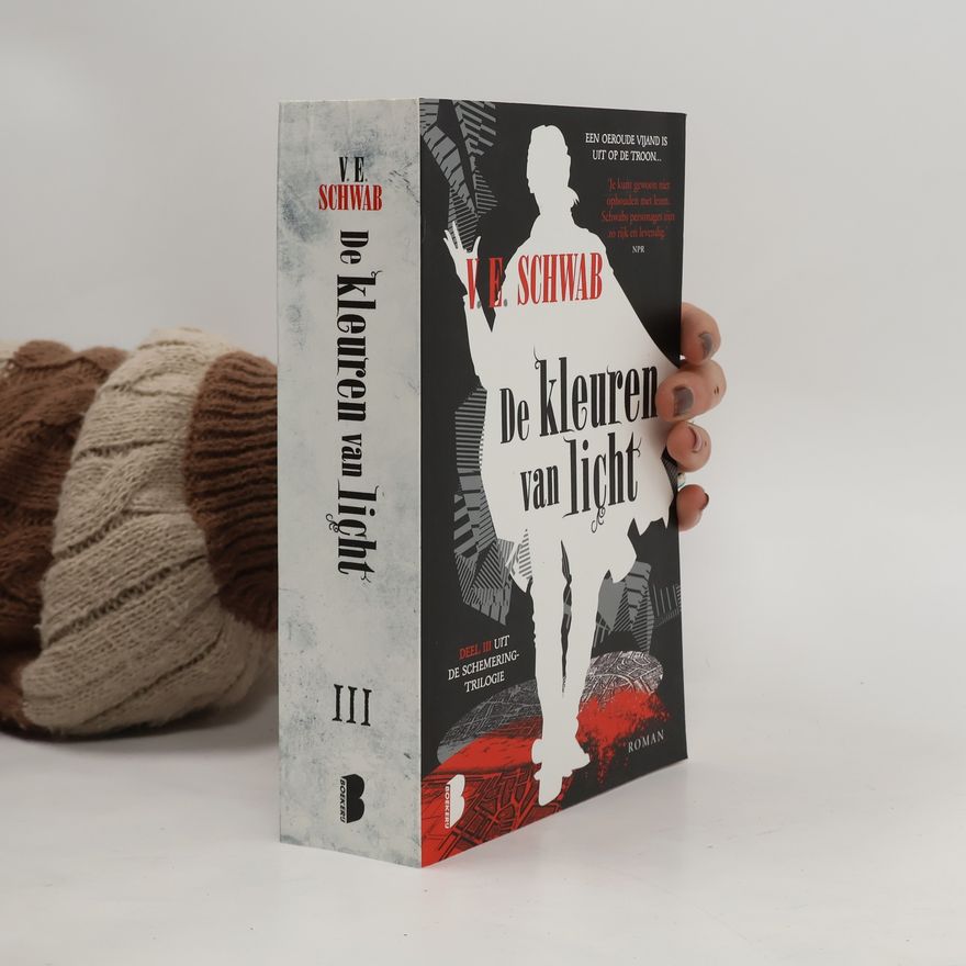V. E. Schwab De Schemering-trilogie - 3: De kleuren van licht