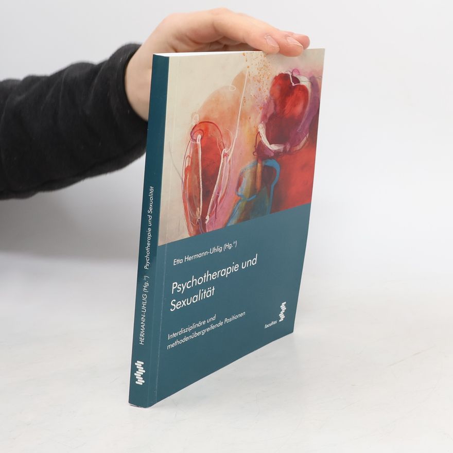 Etta Hermann-Uhlig Psychotherapie und Sexualität