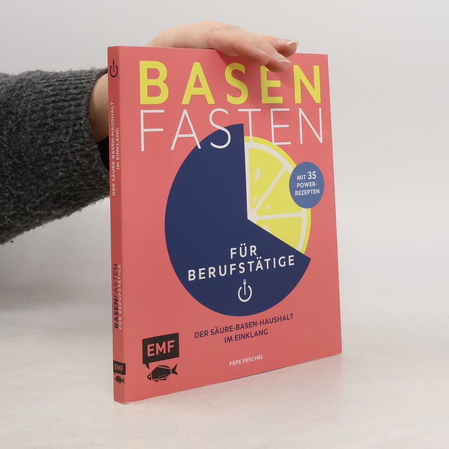 Pepe Peschel Basenfasten für Berufstätige