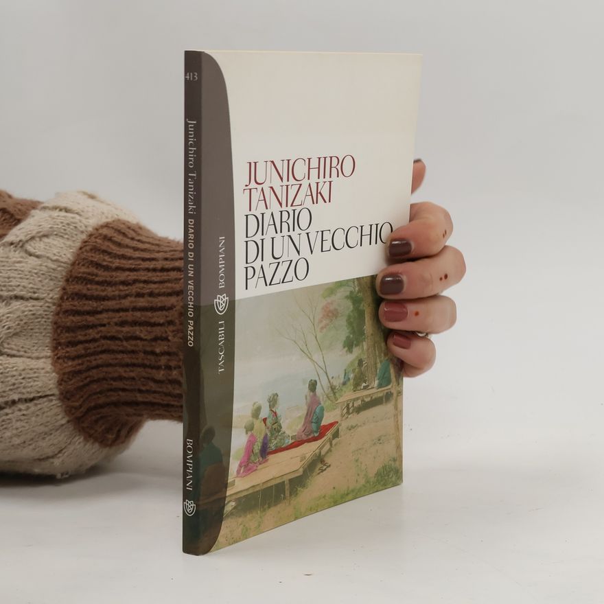 Junichiro Tanizaki Diario di un vecchio pazzo
