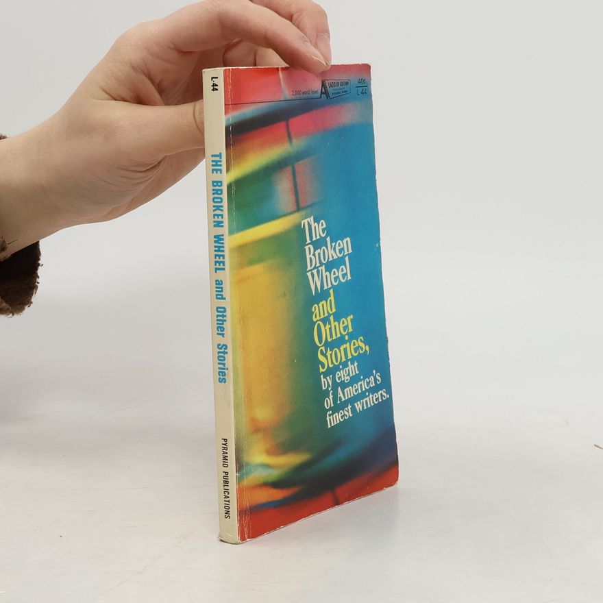 Collectif d'auteurs The Broken Wheel and Other Stories