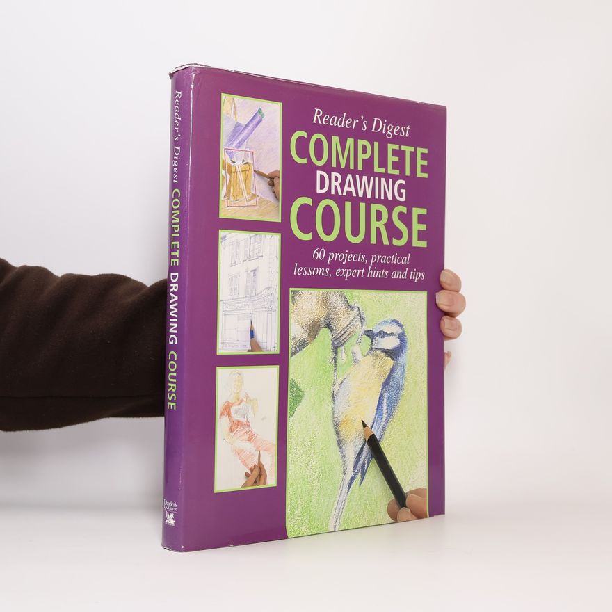 Reader's Digest Association (Great Britain) Staff Reader's Digest' Complete Drawing Course