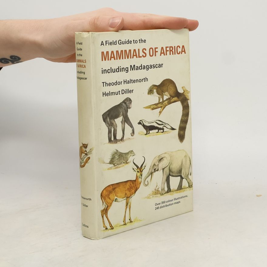 Theodor Haltenorth Mammals of Africa Including Madagascar