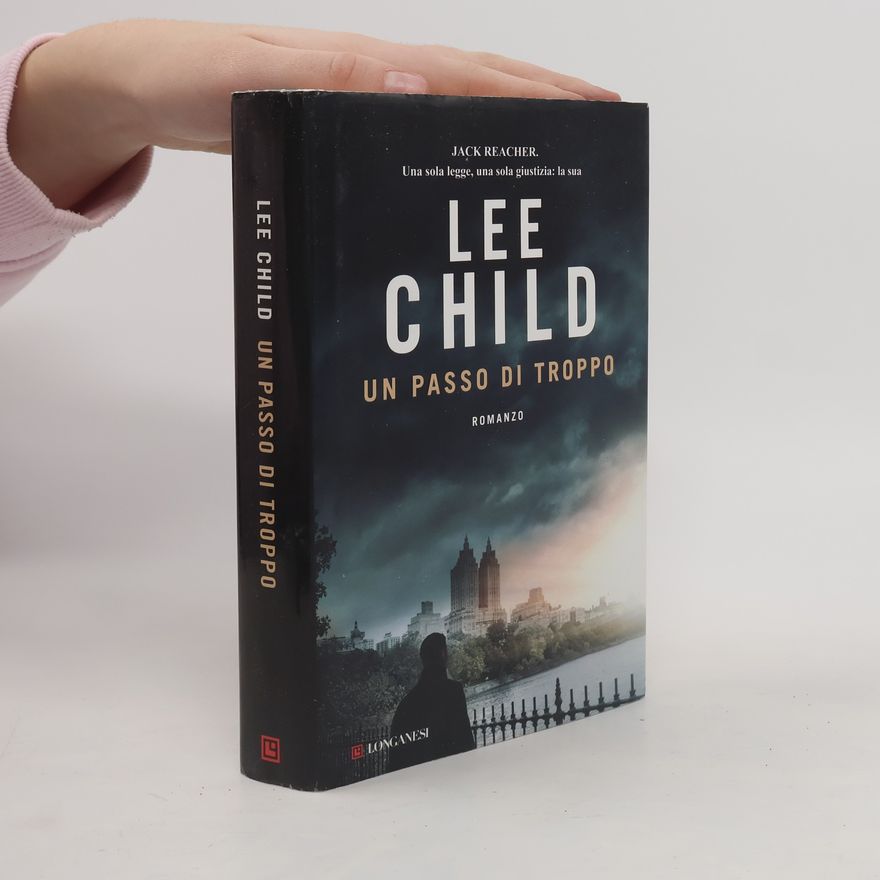 Lee Child Un passo di troppo