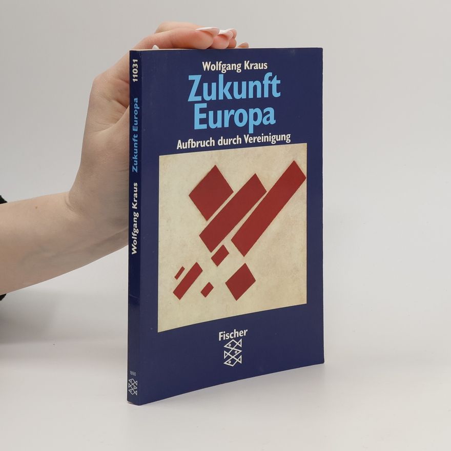 Wolfgang Kraus Zukunft Europa