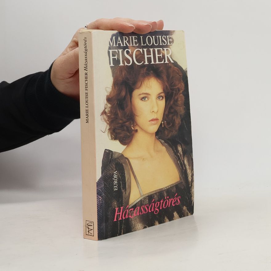Marie Louise Fischer Házasságtörés