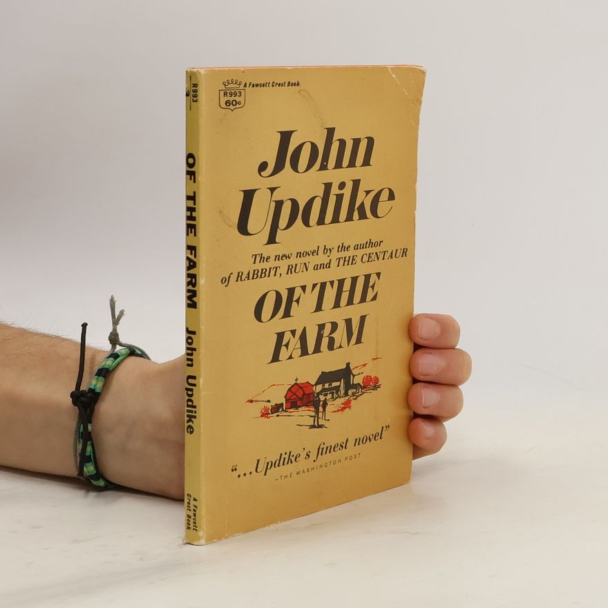 John Updike On the Farm