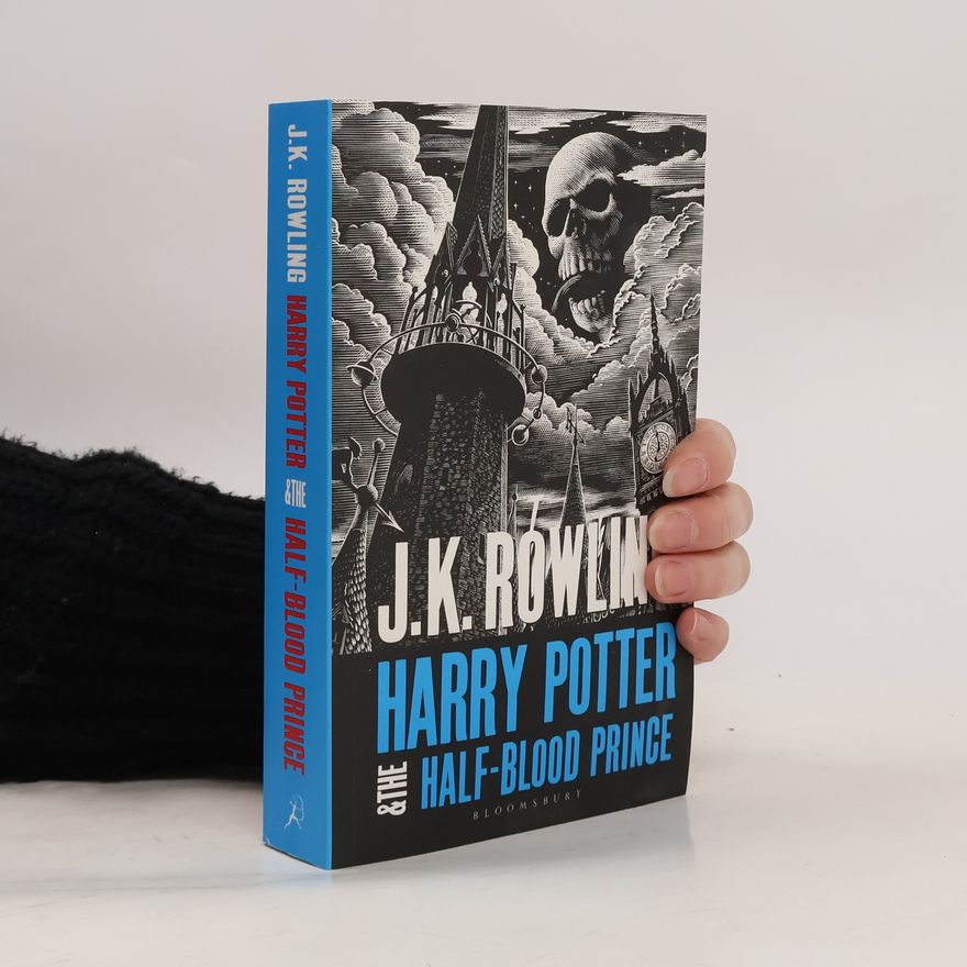 J. K. Rowling Harry Potter and the Half-Blood Prince