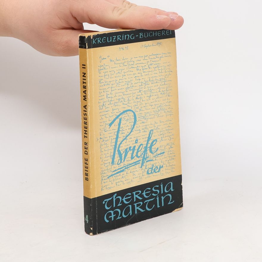 Autorenkollektiv Briefe der Theresia Martin 4