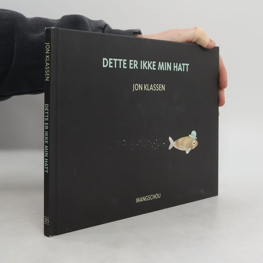 Jon Klassen Dette er ikke min hatt
