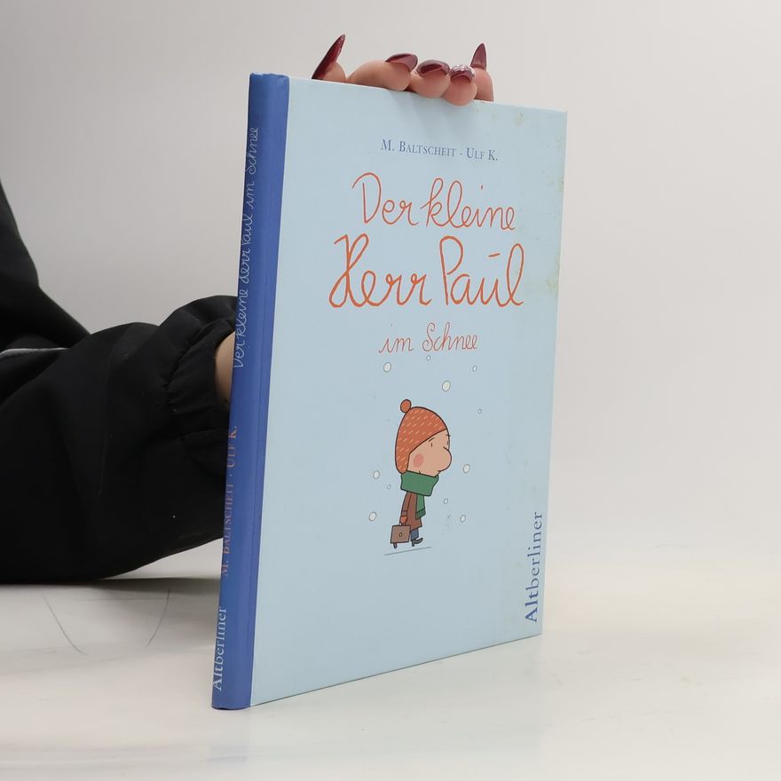 Ulf K. Der kleine Herr Paul im Schnee