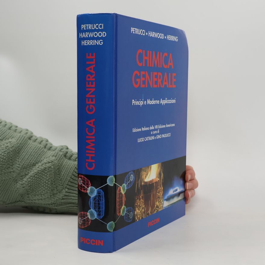 Gino Paolucci Chimica generale. Principi e moderne applicazioni