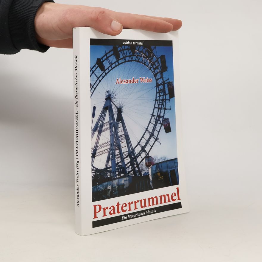 Alexander Weiss Praterrummel