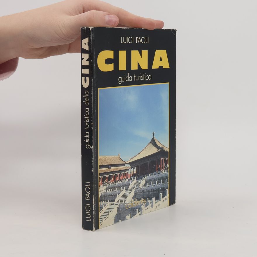 Luigi De Paoli Guide turistiche Calderini: Cina