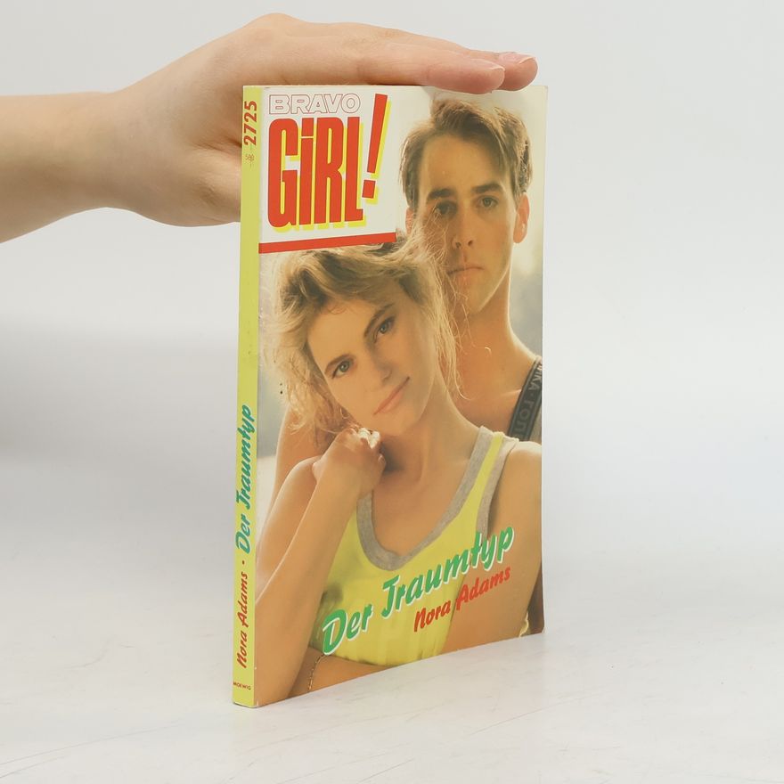Nora Adams Bravo Girl! - 2725: Der Traumtyp