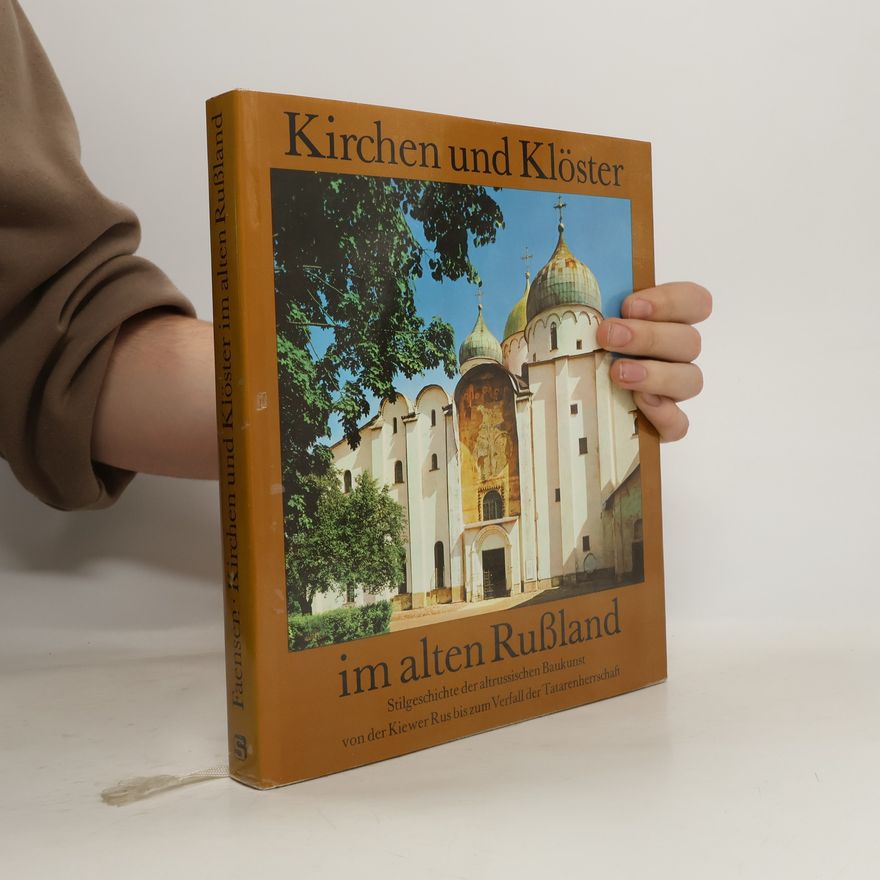 Hubert Faensen Kirchen und Klöster im alten Russland