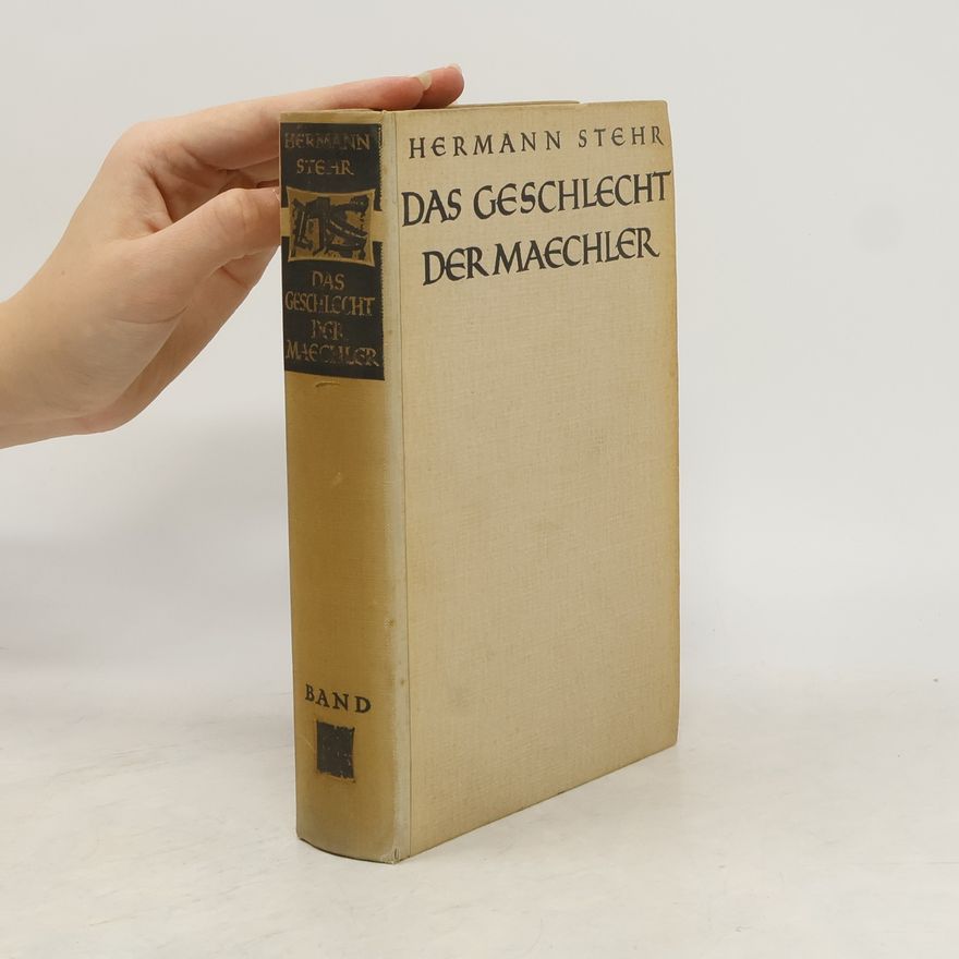 Hermann Stehr Das Geschlecht der Mächler 1