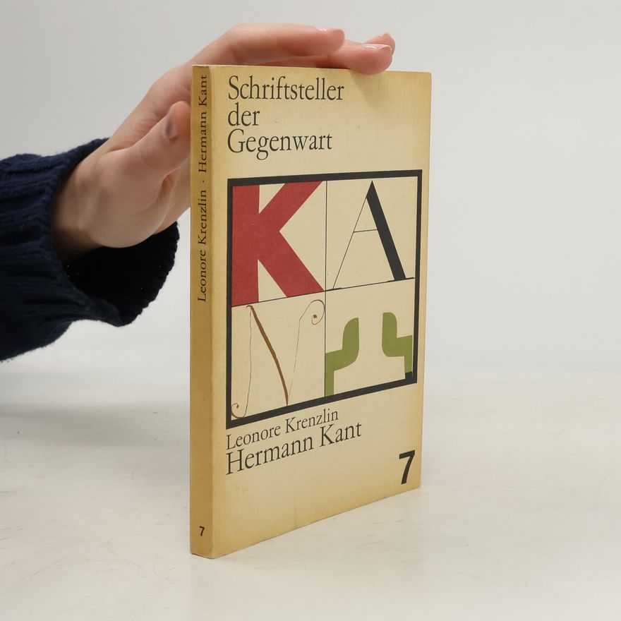 Leonore Krenzlin Schriftsteller der Gegenwart 7. Hermann Kant