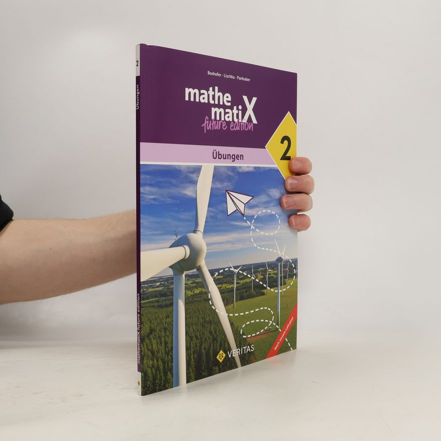 Brigitta Panhuber-Mayr mathematiX 2. Lehrplan 2023. Übungen