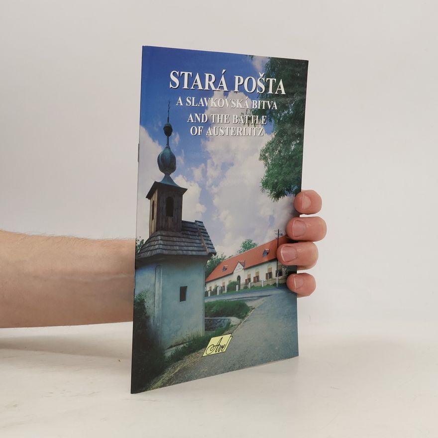 František Kopecký Stará pošta a bitva tří císařů