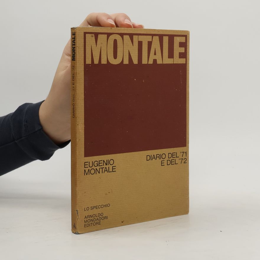 Eugenio Montale Diario del '71 e del '72