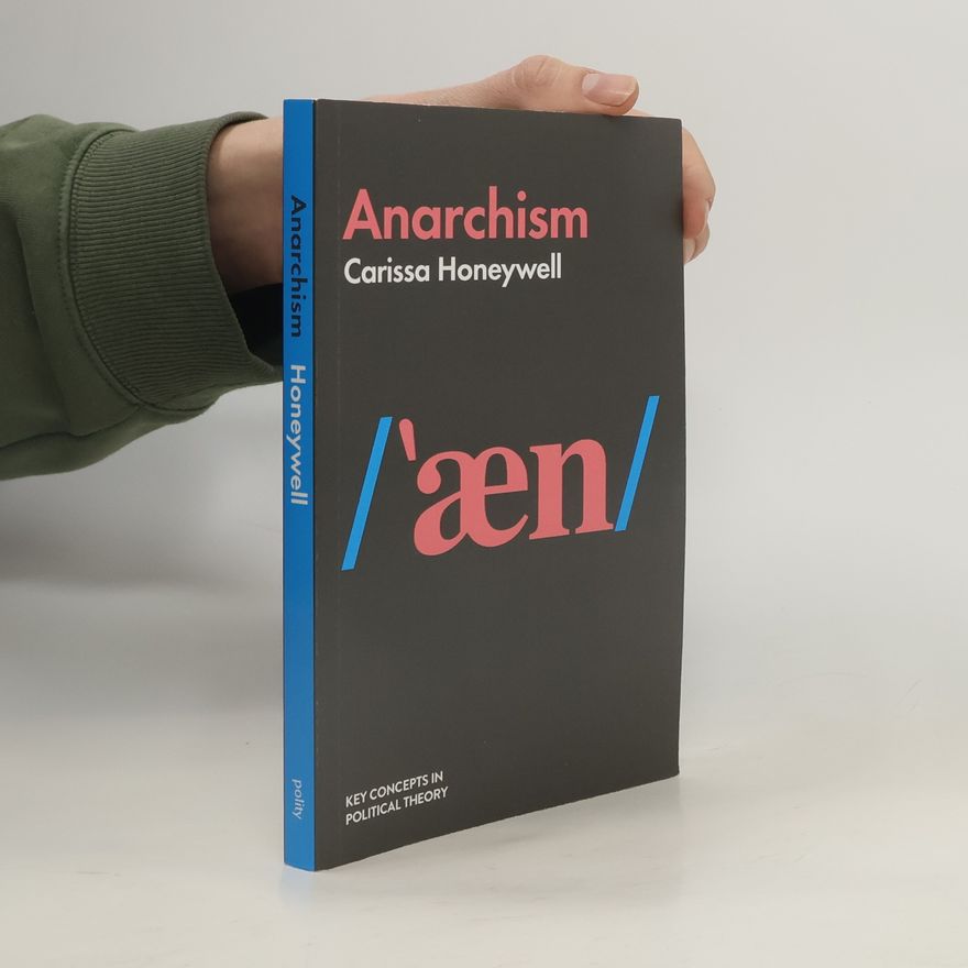 Carissa Honeywell Anarchism