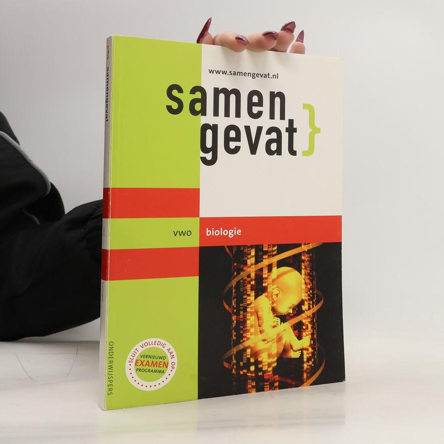 E. J. van der Schoot Samengevat Biologie Vwo