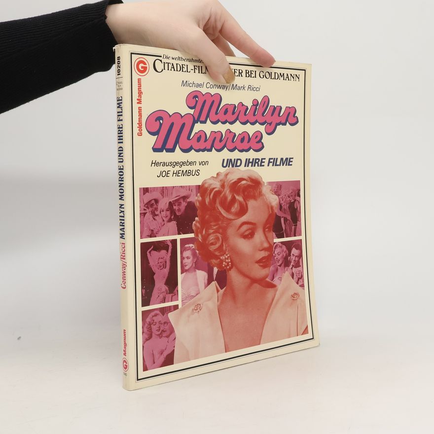 Michael Conway Marilyn Monroe und ihre Filme