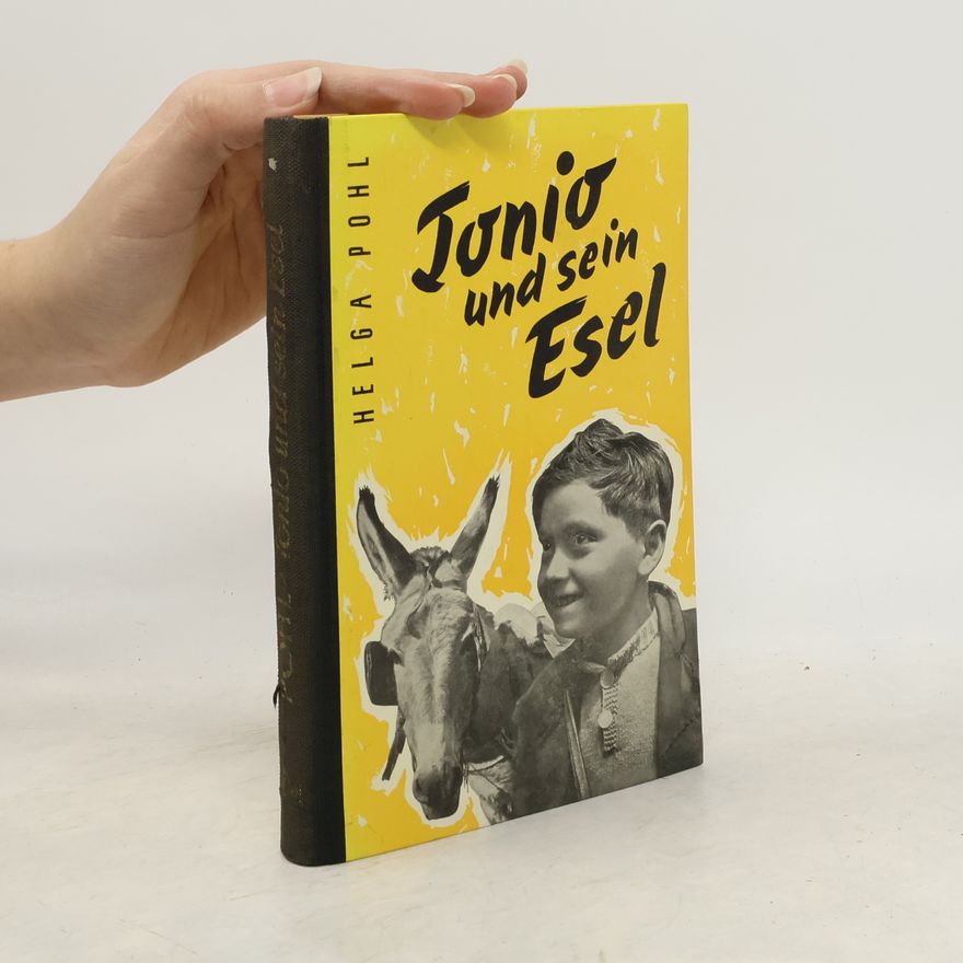 Helga Pohl Tonio und sein Esel