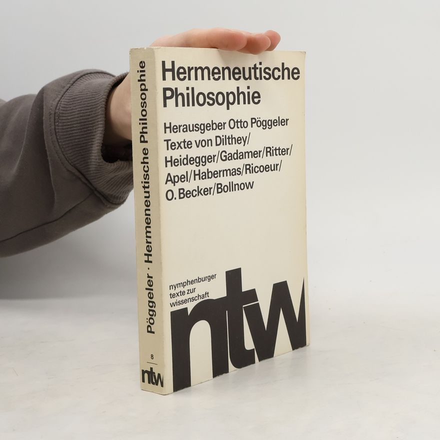Otto Pöggeler Hermeneutische Philosophie