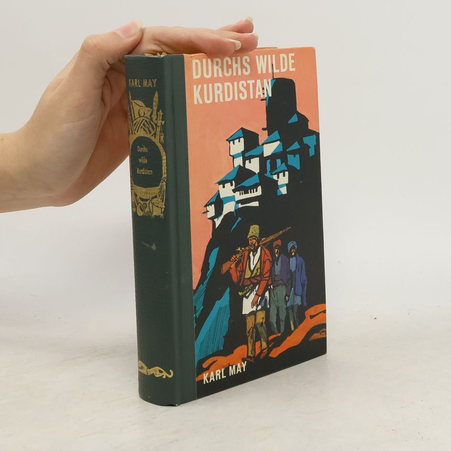 Karl May Durchs Wilde Kurdistan
