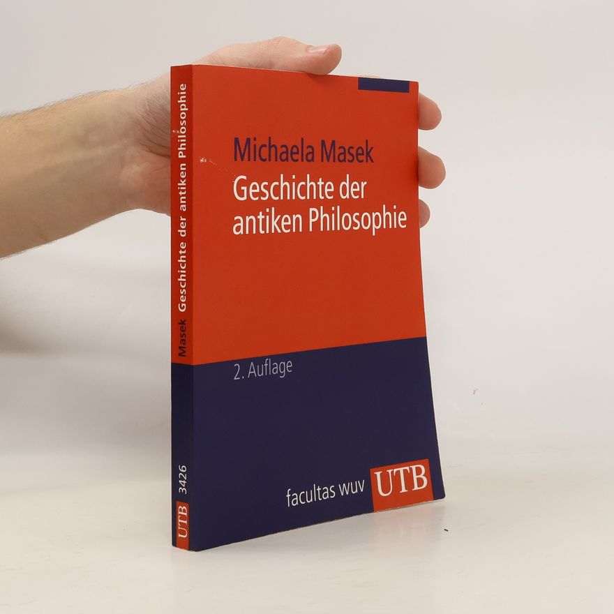 Michaela Masek UTB - 3426: Geschichte der antiken Philosophie