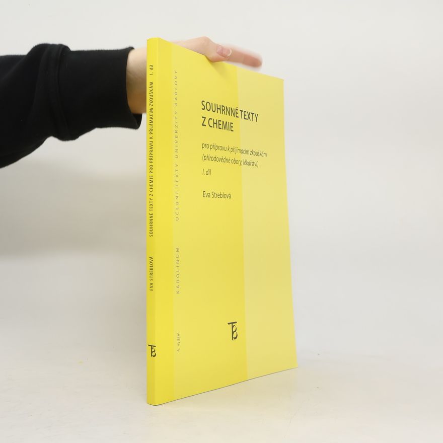 Eva Streblová Souhrnné texty z chemie I.