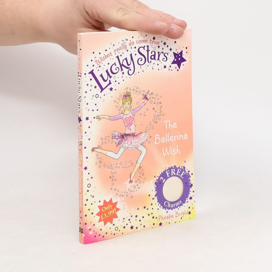 Phoebe Bright The Ballerina Wish