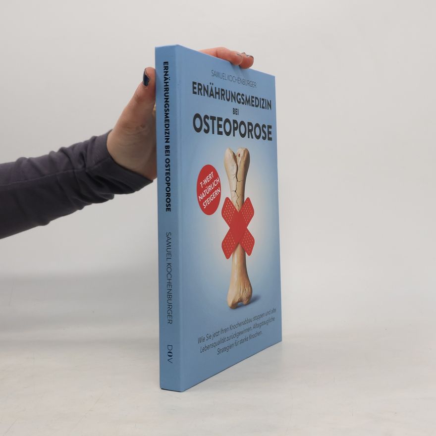 Samuel Kochenburger Ernährungsmedizin bei Osteoporose