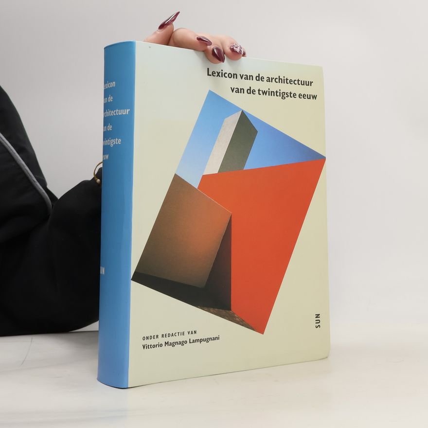 Joost de Wal Lexicon van de architectuur van de twintigste eeuw