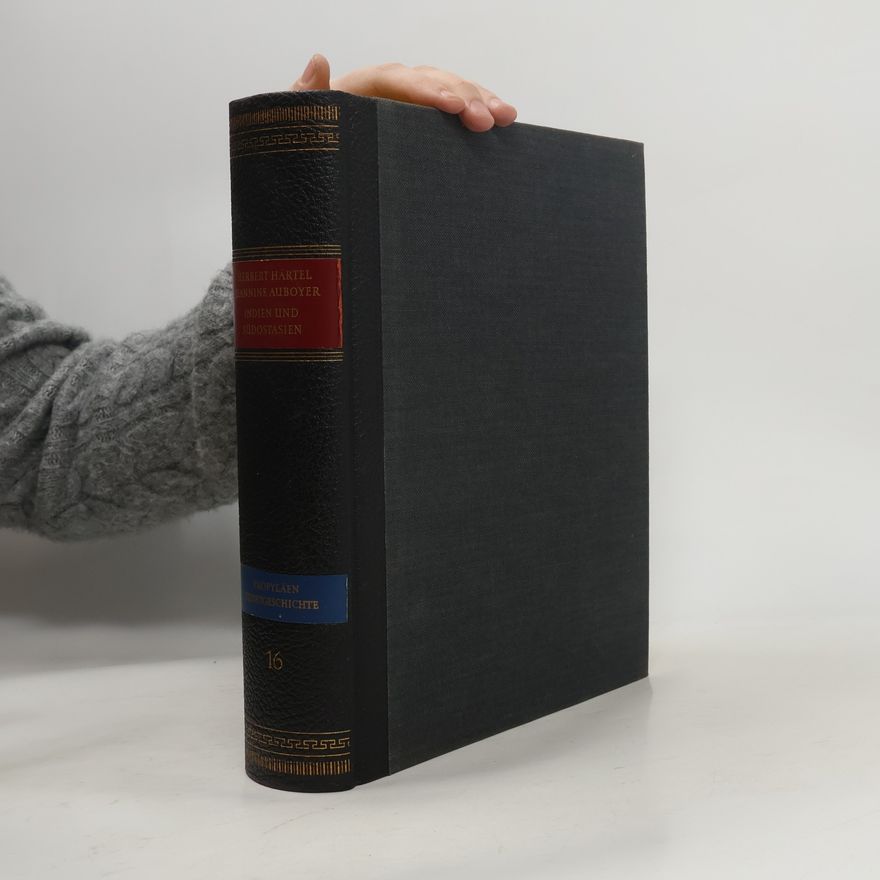 J. Auboyer Propyläen Kunst Geschichte 16. Indien und Südostasien