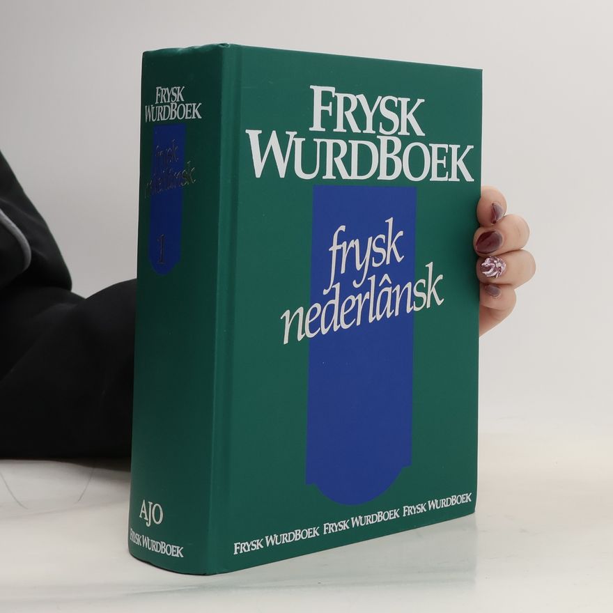 Kolektív autorov Frysk Wurdboek 1. Frysk-Nederlânsk