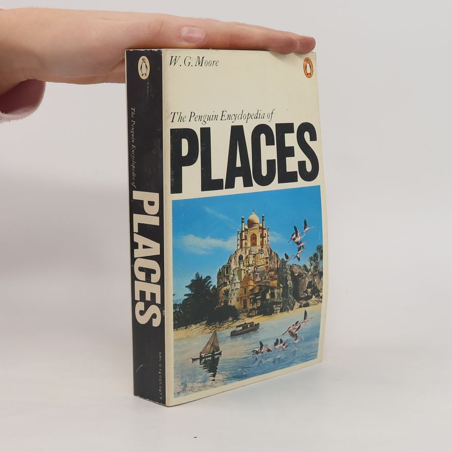 Wilfred George Moore The Penguin Encyclopedia of Places