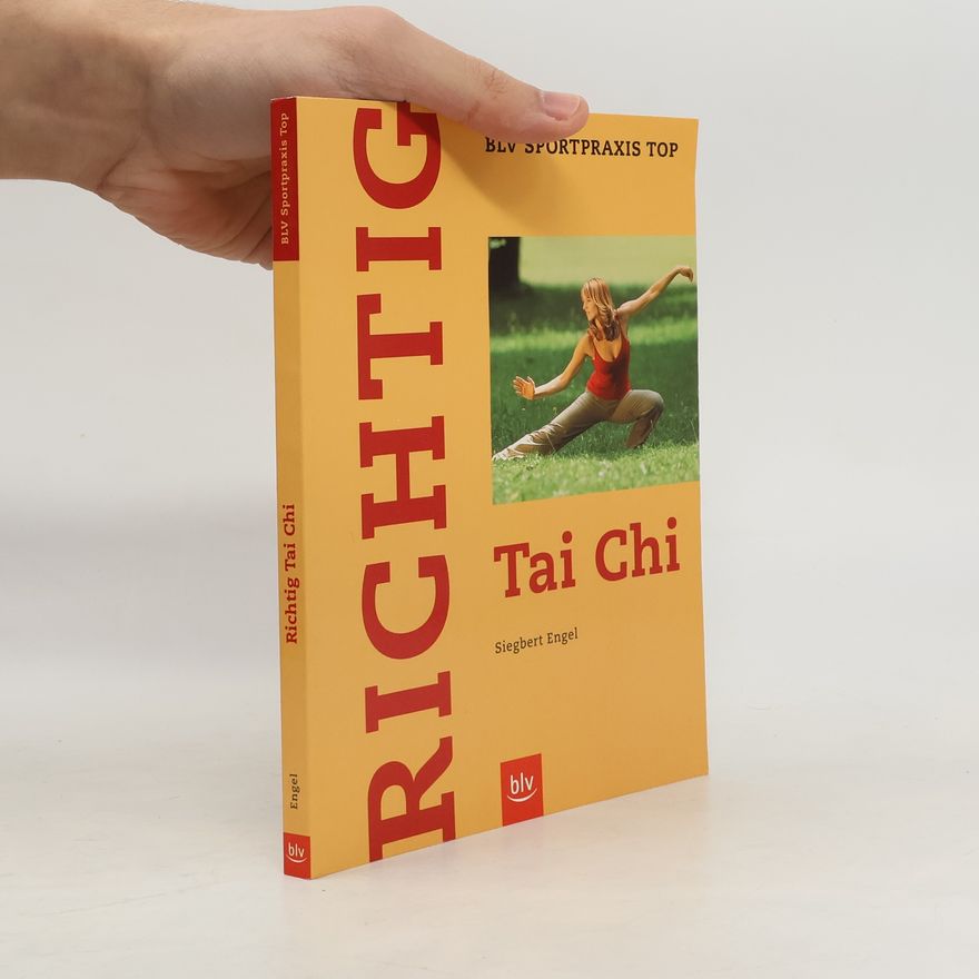 Siegbert Engel Richtig Tai-Chi