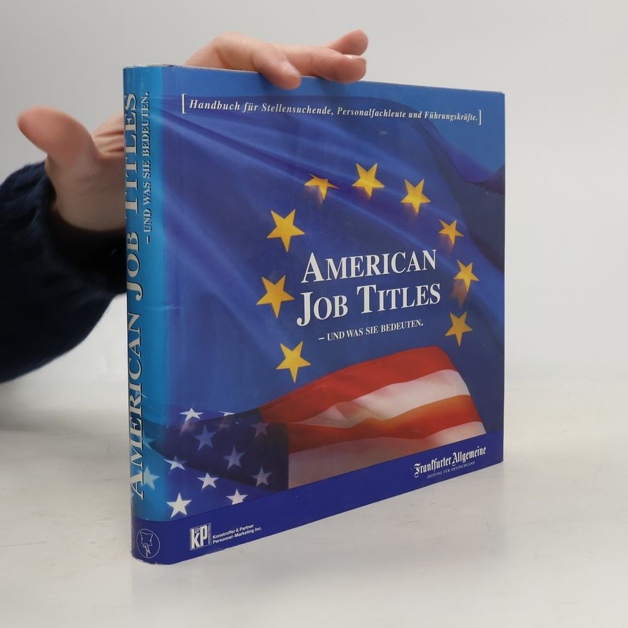 Christiane Holke American Job Titles - und was sie bedeuten