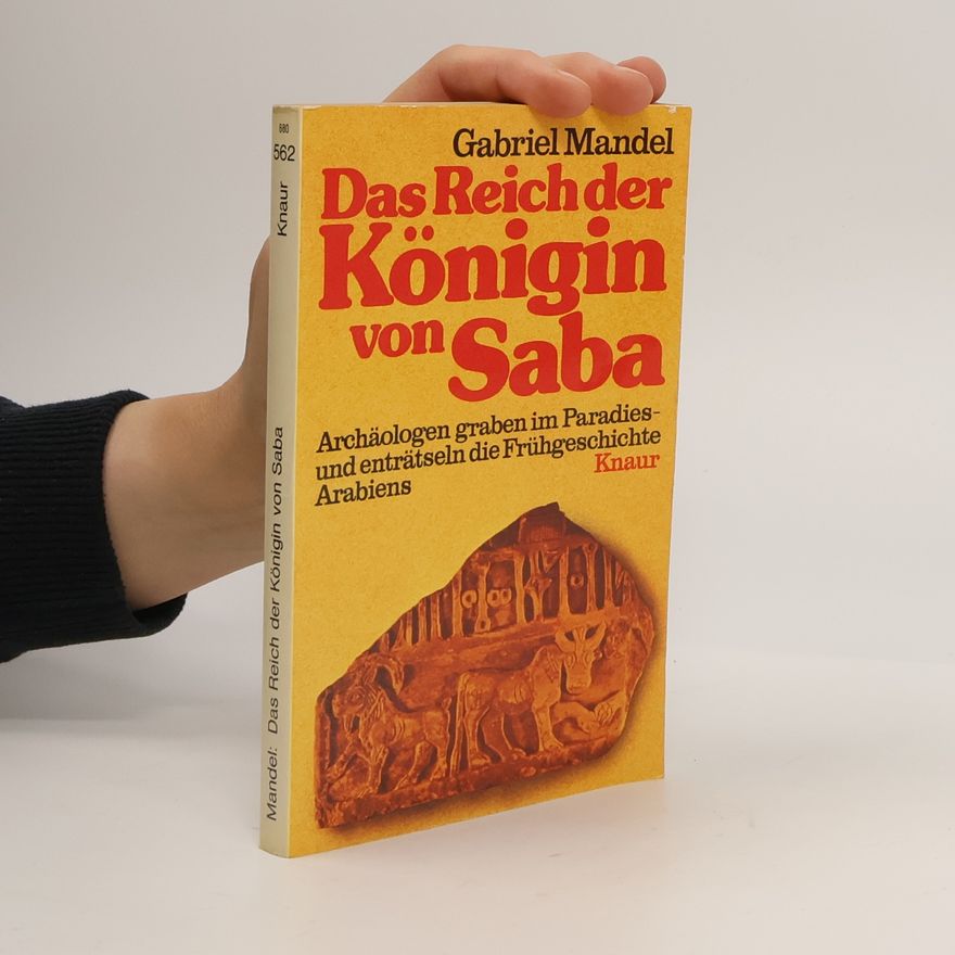 Gabriele Mandel Das Reich der Königin von Saba