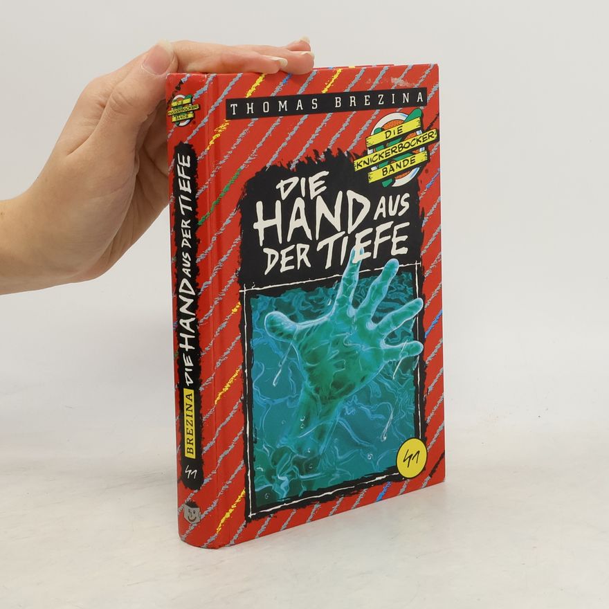 Thomas Brezina Die Hand aus der Tiefe