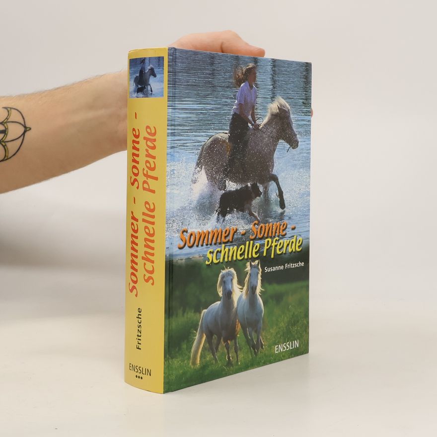 Susanne Fritzsche Sommer - Sonne - schnelle Pferde