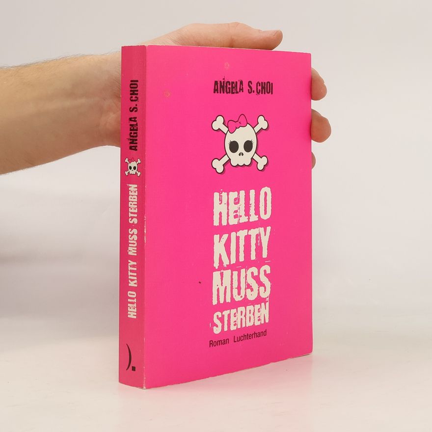 Angela S. Choi Hello Kitty muss sterben