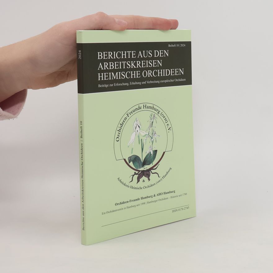 Autorenkollektiv Berichte aus den Arbeitskreisen Heimische Orchideen 10