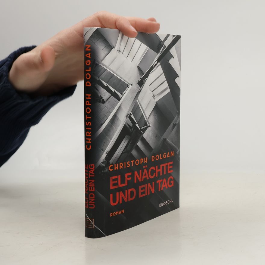 Christoph Dolgan Elf Nächte und ein Tag